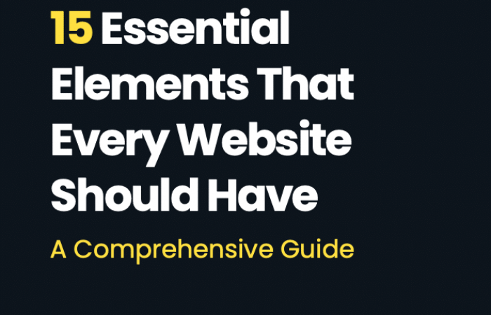 15 Essential Elements That Every Website Should Have