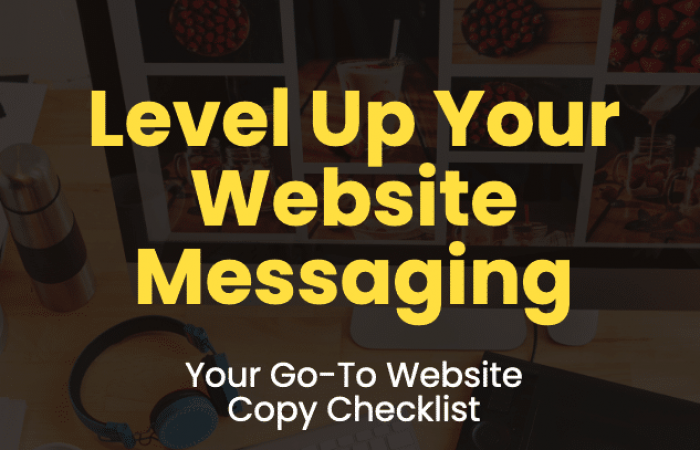 Level Up Your Website Messaging